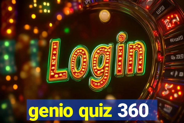 genio quiz 360